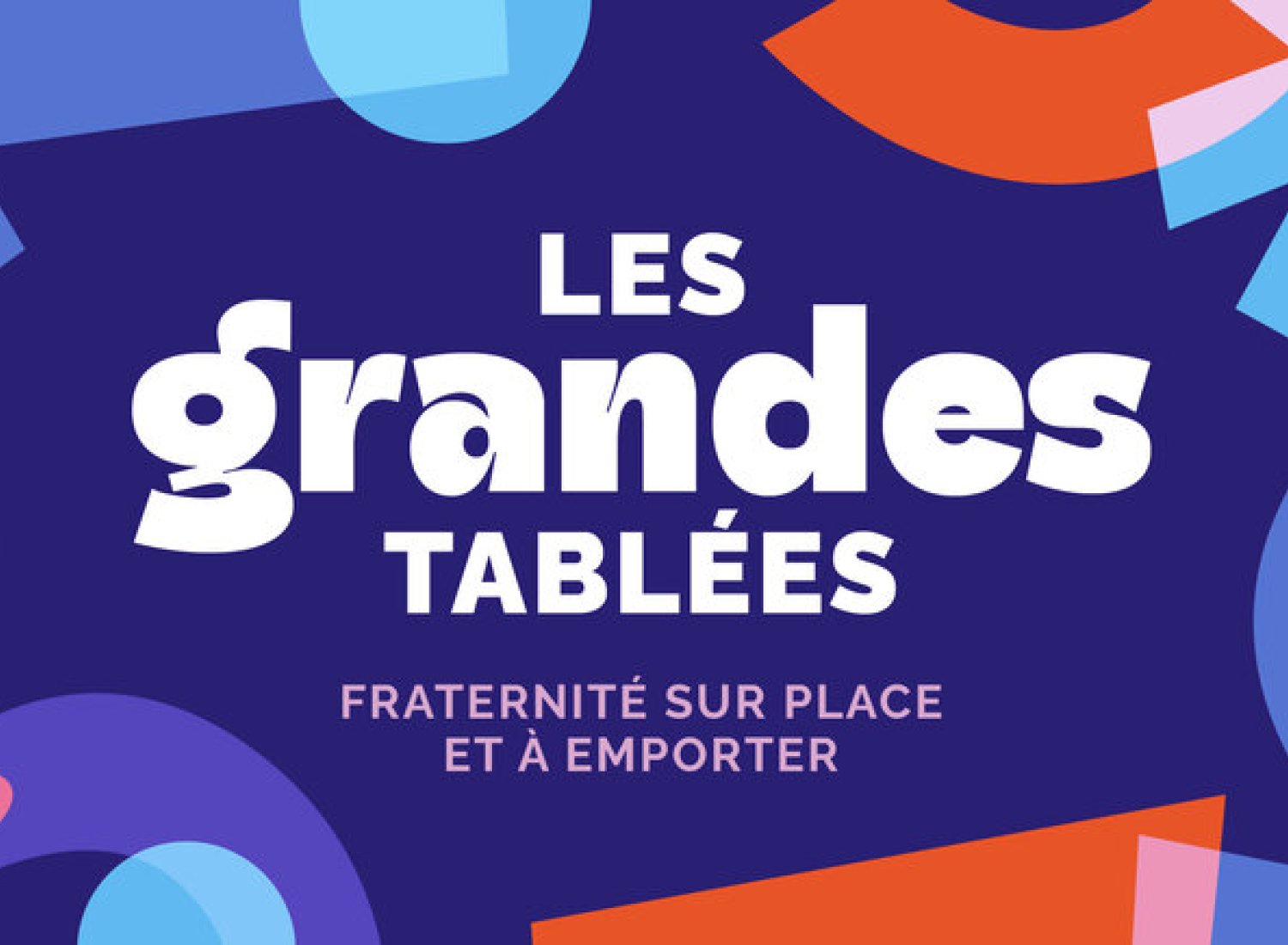 Rejoignez les grandes tablées !